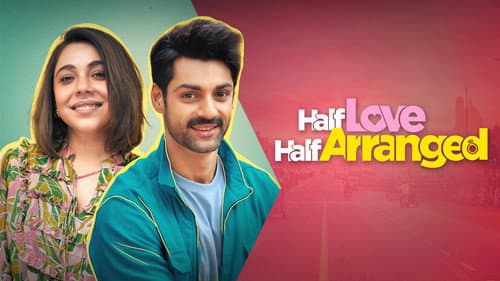 Half Love Half Arranged still