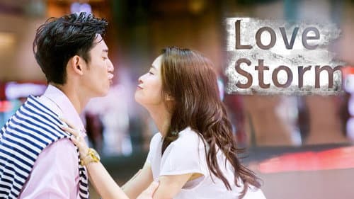 Love Storm still