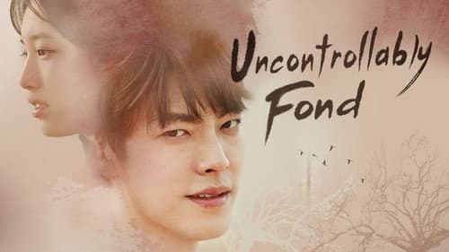 Uncontrollably Fond still
