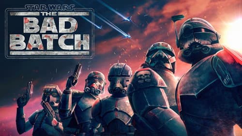 Star Wars: The Bad Batch still