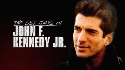 The Last Days of JFK Jr. still