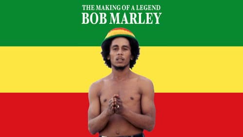 Bob Marley: The Making of a Legend still
