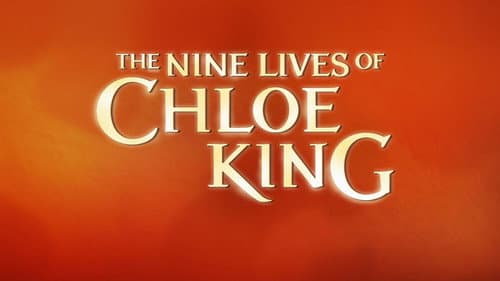 The Nine Lives of Chloe King still