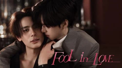 Fool in Love still