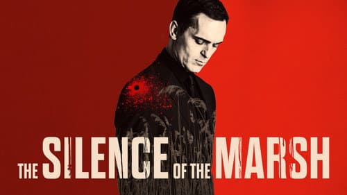 The Silence of the Marsh still