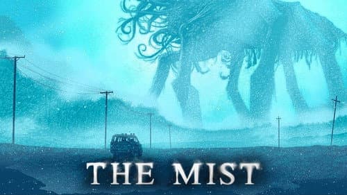 The Mist still