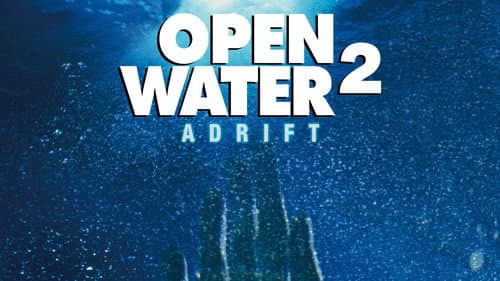 Open Water 2: Adrift still