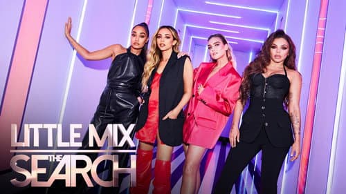 Little Mix: The Search still