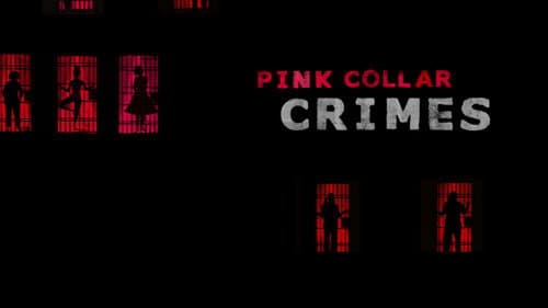 Pink Collar Crimes still