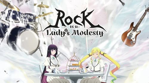 Rock Is a Lady's Modesty still