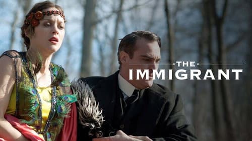The Immigrant still