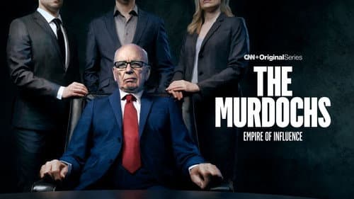 The Murdochs: Empire of Influence still