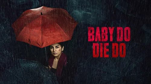 Baby Do Die Do still