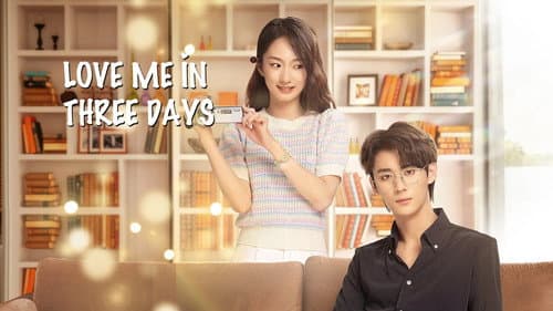 Love Me in Three Days still