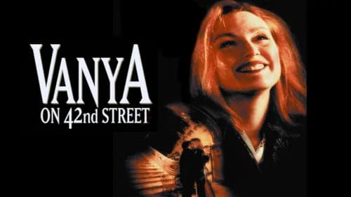Vanya on 42nd Street still