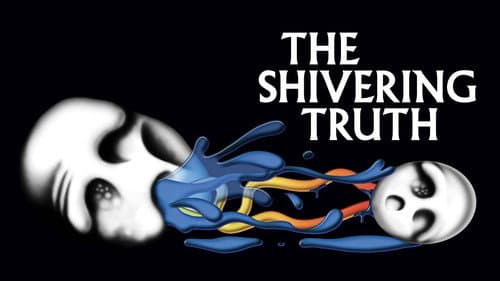 The Shivering Truth still