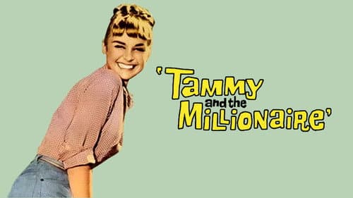 Tammy and the Millionaire still