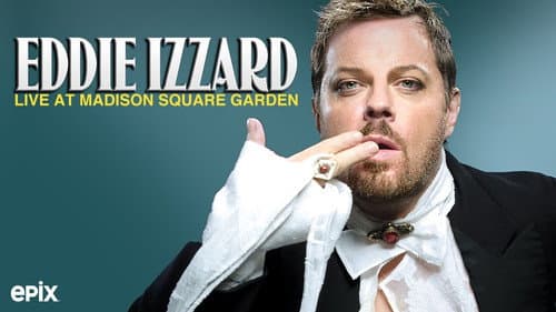 Eddie Izzard: Live at Madison Square Garden still