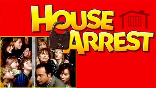 House Arrest still