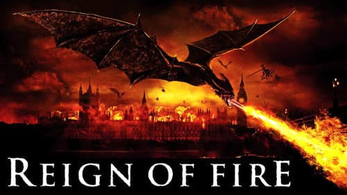 Reign of Fire still
