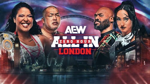 AEW All In 2024: London - Zero Hour still