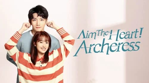 Aim the Heart! Archeress still