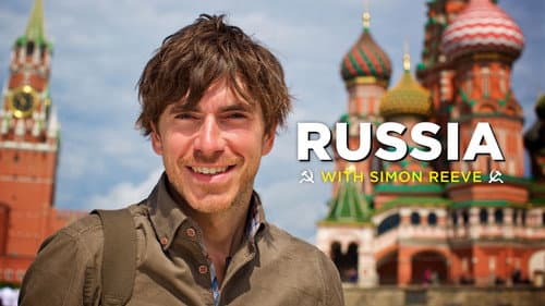 Russia with Simon Reeve still