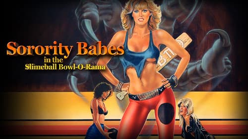 Sorority Babes in the Slimeball Bowl-O-Rama still