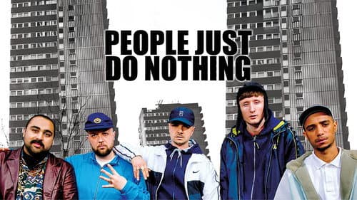 People Just Do Nothing still