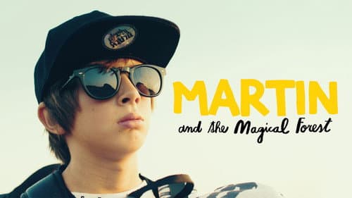 Martin and the Magical Forest still