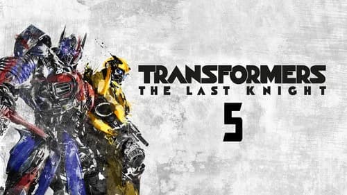 Transformers: The Last Knight still
