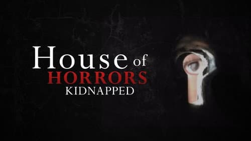House of Horrors: Kidnapped still