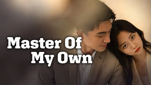 Master of My Own still