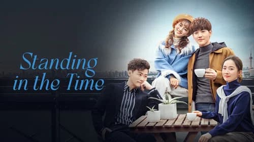 Standing in the Time still