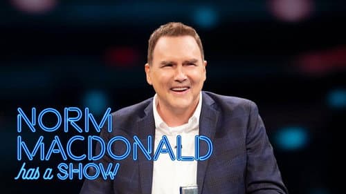Norm Macdonald Has a Show still
