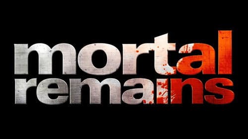 Mortal Remains still