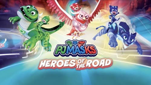 PJ Masks: Heroes of the Road still
