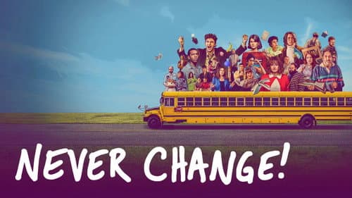 Never Change! still