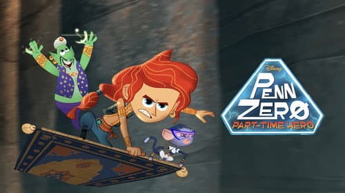 Penn Zero: Part-Time Hero still