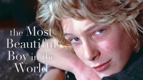 The Most Beautiful Boy in the World still