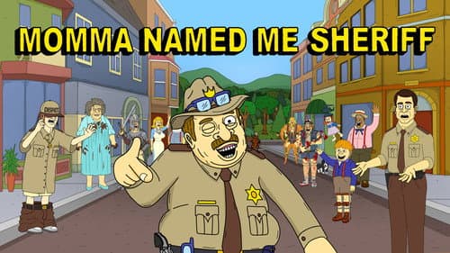 Momma Named Me Sheriff still
