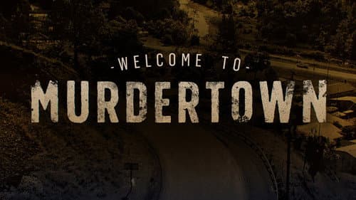 Welcome To Murdertown still