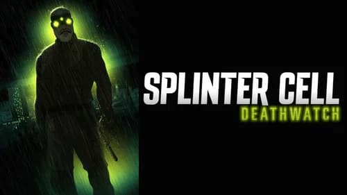 Splinter Cell: Deathwatch still