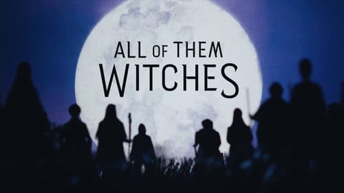 All of Them Witches still
