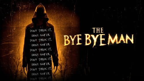 The Bye Bye Man still