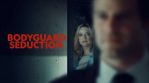 Bodyguard Seduction still