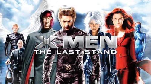 X-Men: The Last Stand still