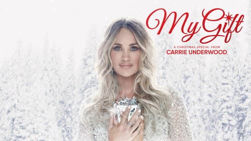 My Gift: A Christmas Special From Carrie Underwood still