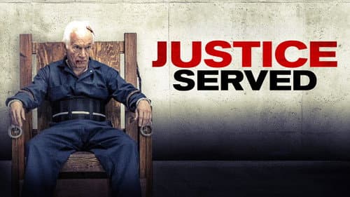 Justice Served still