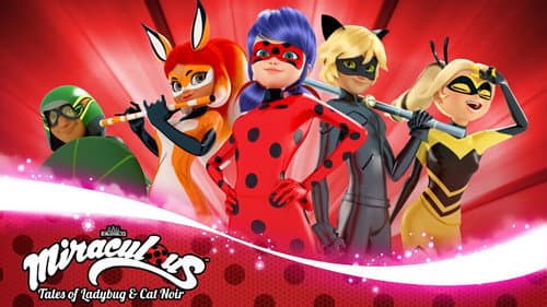 Miraculous: Tales of Ladybug & Cat Noir still